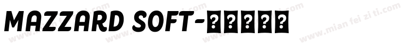 Mazzard Soft字体转换